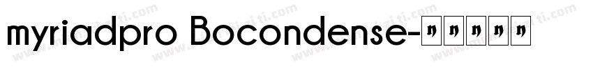 myriadpro Bocondense字体转换